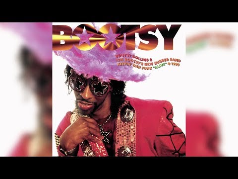 Bootsy Collins - I&#039;d Rather Be With You