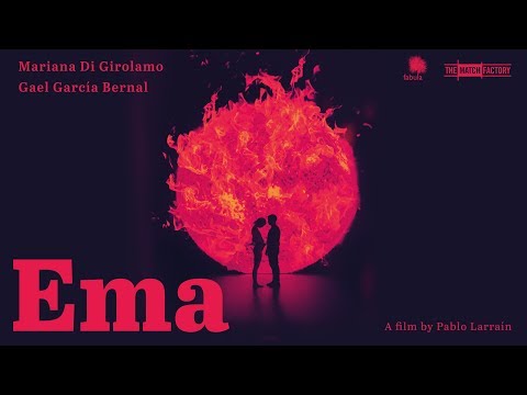 Ema (2019) | Trailer | Mariana Di Girolamo | Gael García Bernal | Santiago Cabrera