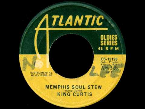KING CURTIS - Memphis Soul Stew
