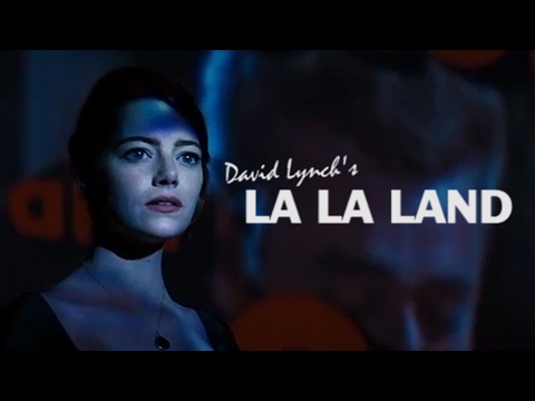 La La Land as directed by David Lynch - Trailer Mix
