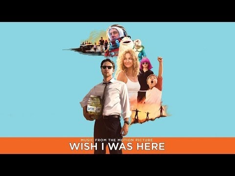 08 Coldplay &amp; Cat Power-Wish I Was Here (Wish I Was Here Soundtrack)