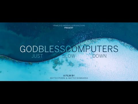Godblesscomputers - Just Slow Down [OFFICIAL VIDEO]