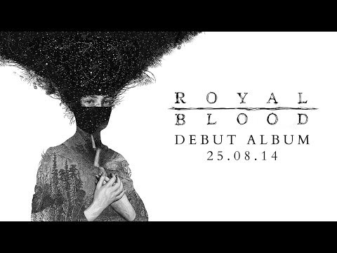 Royal Blood - Debut Album Trailer