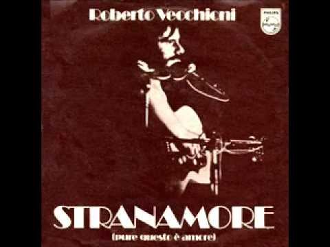 Roberto Vecchioni - Stranamore (pure questo è amore)