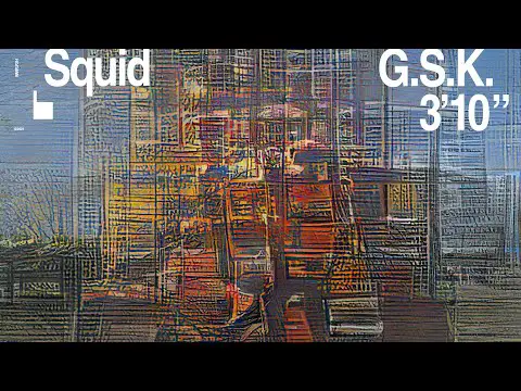 Squid - G.S.K. (Official Audio)