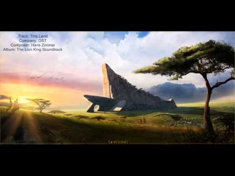 The Lion King Soundtrack - This Land (Hans Zimmer)