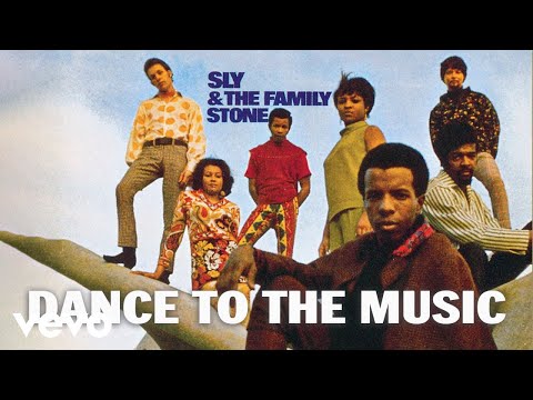 Sly &amp; The Family Stone - Dance To The Music (Audio)