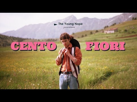 The Young Nope - Cento Fiori (Official Music Video)