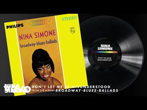 Nina Simone - Don&#039;t Let Me Be Misunderstood (Audio)