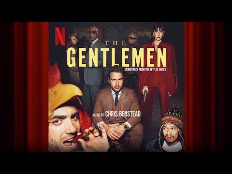 The Gentlemen Titles | The Gentlemen | Official Soundtrack | Netflix