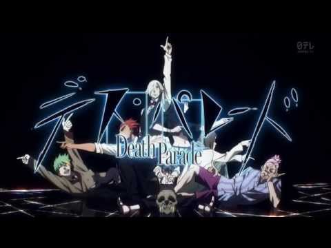 Death Parade OP / Opening デス・パレード&quot;Flyers&quot; by BRADIO [HD 720p]