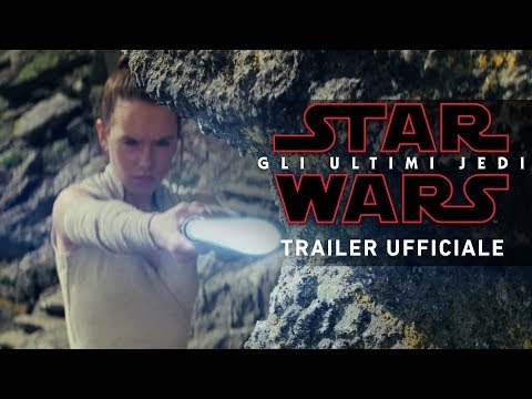 Star Wars: Gli Ultimi Jedi - Nuovo Trailer Ufficiale Italiano