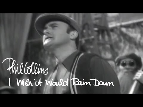 Phil Collins - I Wish It Would Rain Down (Official Music Video)