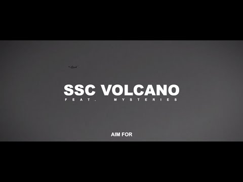 SSC Volcano Ft. Mysteries - Aim For