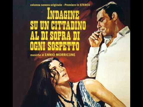 Ennio Morricone - Investigation of a Citizen Above Suspicion