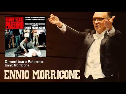 Ennio Morricone - Dimenticare Palermo - Dimenticare Palermo (1990)