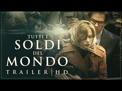 TUTTI I SOLDI DEL MONDO di Ridley Scott - Trailer Ufficiale Italiano