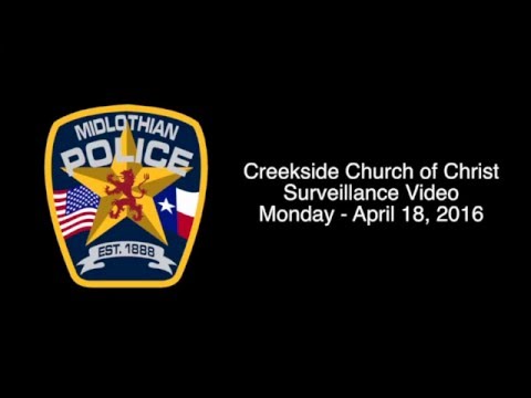 Creekside Church Surveillance Video - UPDATE
