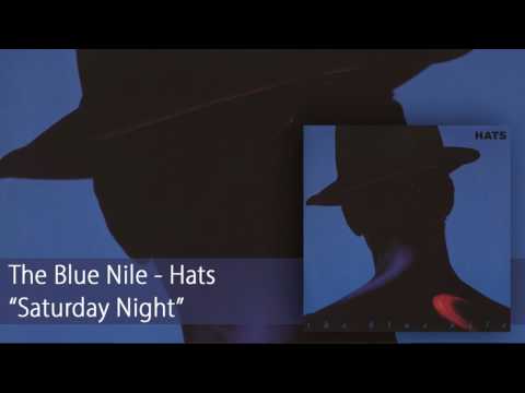 The Blue Nile - Saturday Night (Official Audio)