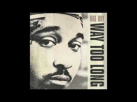 Doe Boy - Way Too Long (AUDIO)