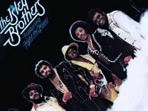 Isley Brothers - Fight The Power (Parts 1 &amp; 2)