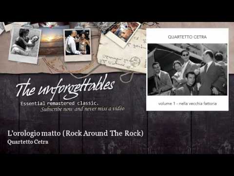 Quartetto Cetra - L&#039;orologio matto - Rock Around The Rock