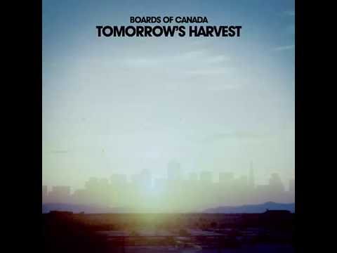Boards of Canada - Tomorrow&#039;s Harvest (2013) - Full Album