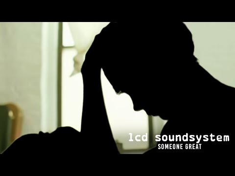 LCD Soundsystem - Someone Great (Official Video)