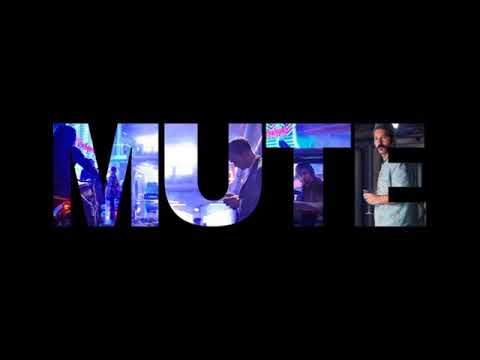 Clint Mansell - MUTE (2018) - 02 Love Needs No Words