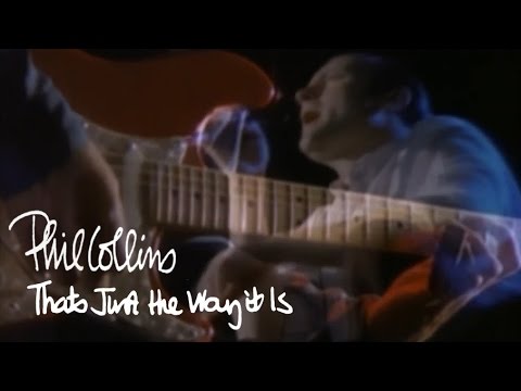 Phil Collins - That&#039;s Just The Way It Is (Official Music Video)